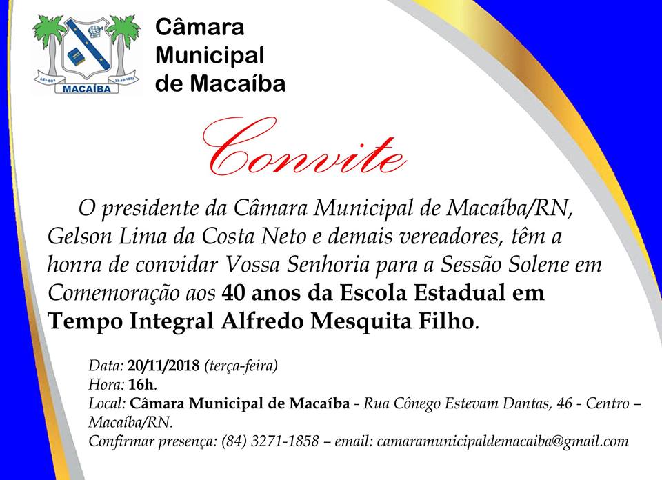 Sessão Solene Alusivo ao 40 anos, da Escola Estadual em Tempo Integral Alfredo Mesquita Filho