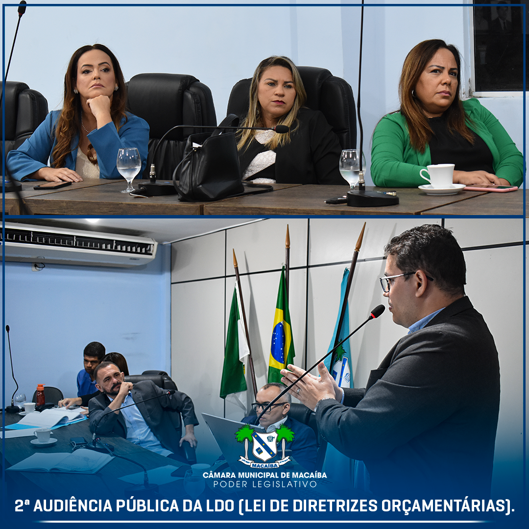 2ª Audiência Pública para apresentação da LDO (Lei de Diretrizes Orçamentárias).