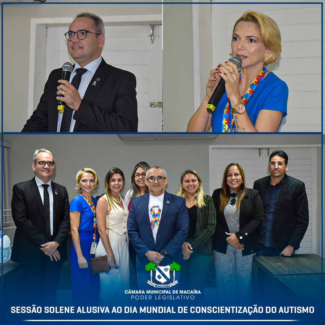 Sessão Solene alusiva ao Dia Mundial de Conscientização do Autismo