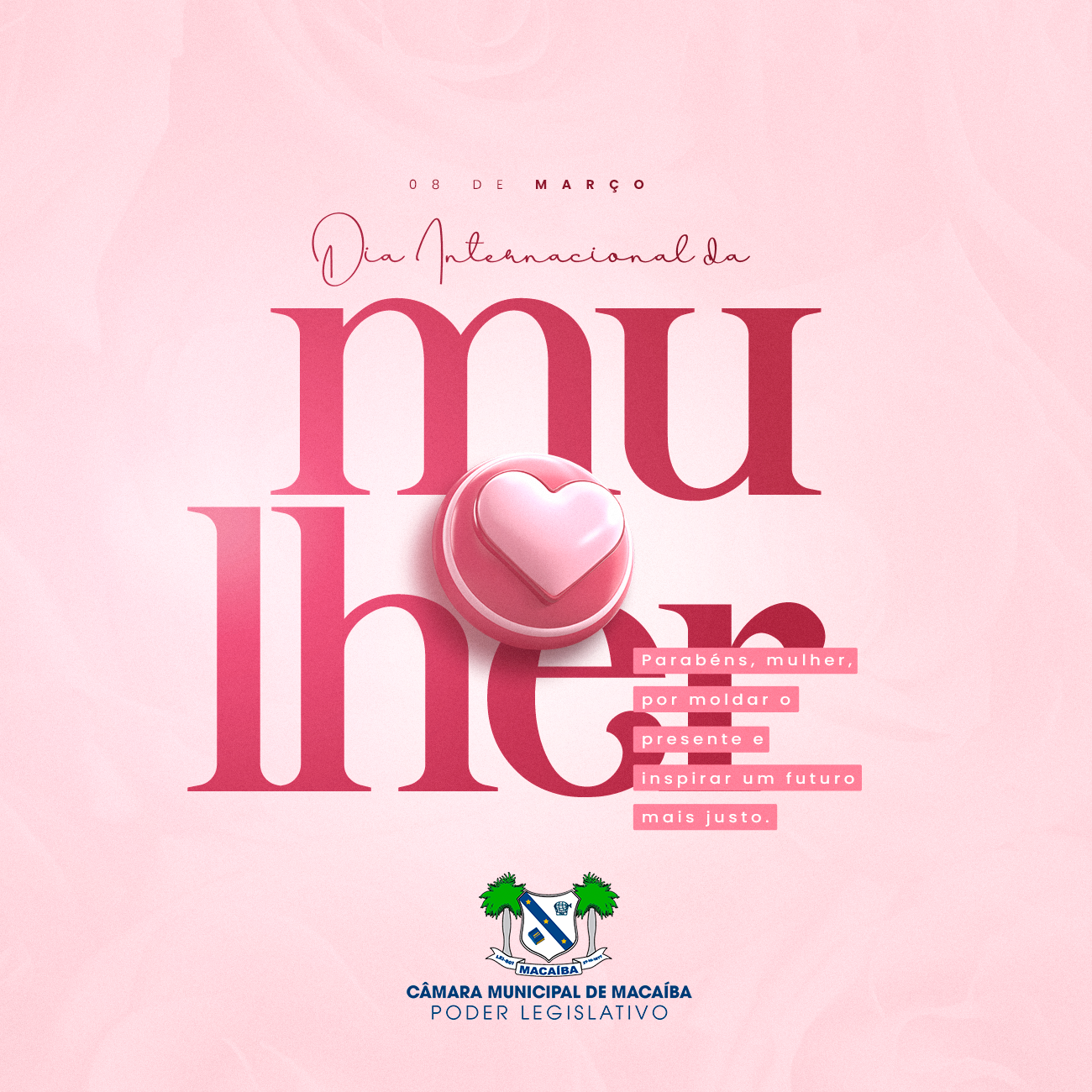 Feliz Dia Internacional da Mulher 💖